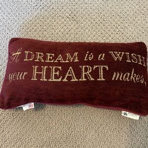 A Dream is a Wish your Heart Makes Pillow